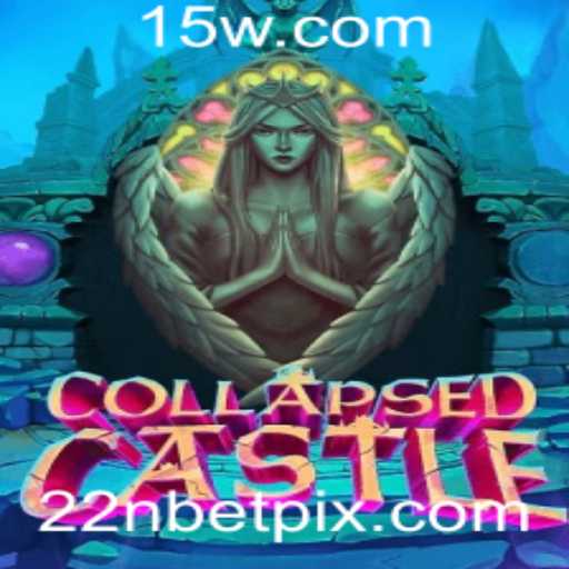 CollapsedCastle: Mergulhando na Aventura com a Palavra-Chave 22nbet