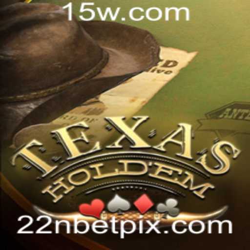 Explorando o Fascinante Mundo do Texas Hold'em com 22nbet